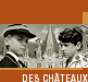 Des châteaux