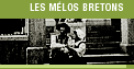 Les mélos bretons