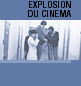 Explosion du cinéma