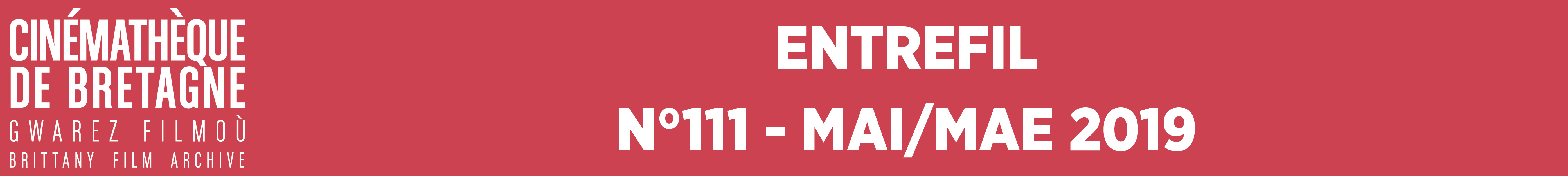 Entrefil N°111 - Mai/Mae 2019