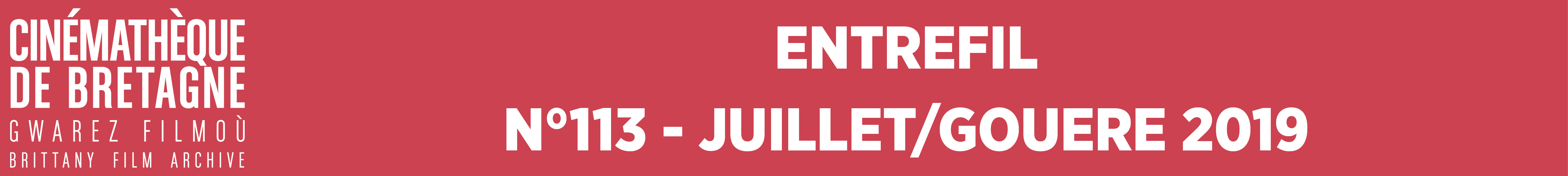 Entrefil N°113 - Juillet/Gouere 2019