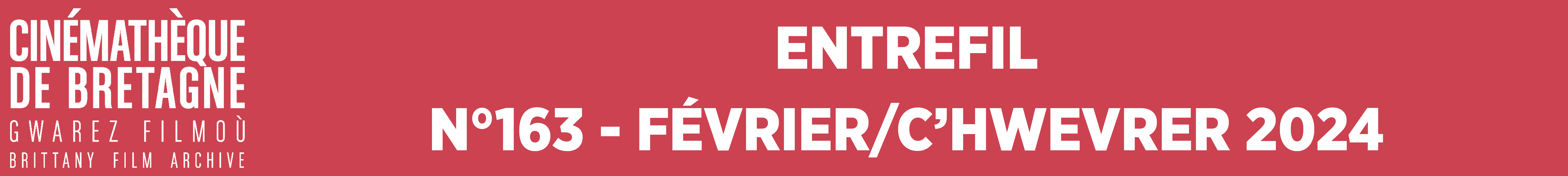 Entrefil N°163 - Février/C'hwevrer 2024