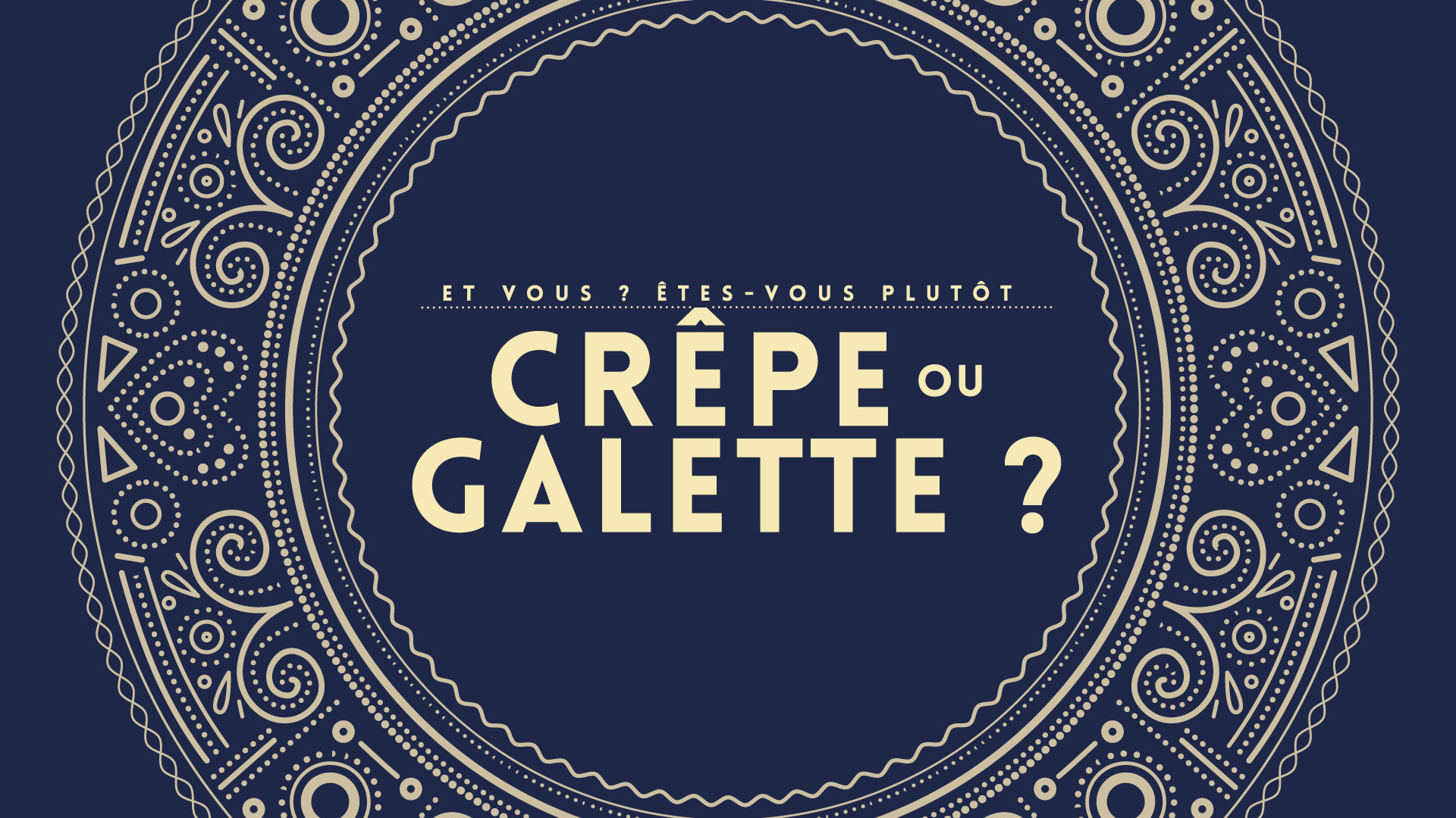 Crêpe ou galette ?