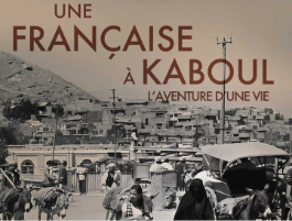 Projection du film : "Une française à Kaboul, l'aventure d'une vie"