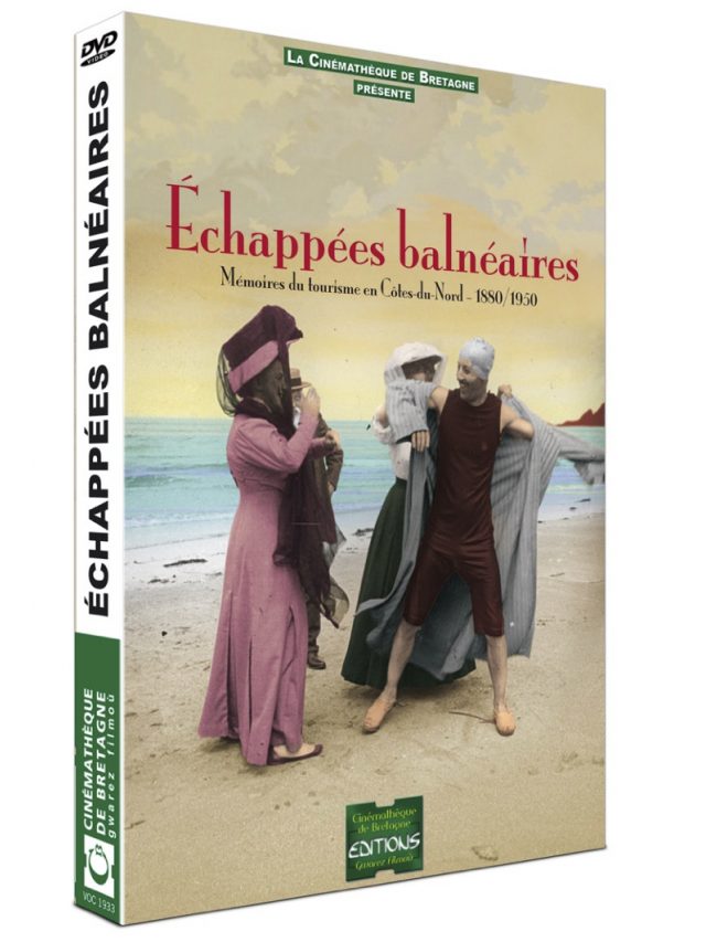Echappées balnéaires - Mémoires du tourisme en Côtes du Nord - 1880/1950