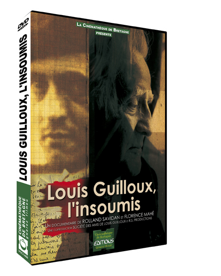 Louis Guilloux, l'insoumis