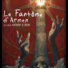 Projection : "Le fantôme d'Armen" & "Le chant de Brest"