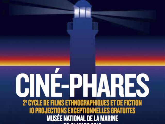 Ciné-Phares - Musée National de la Marine