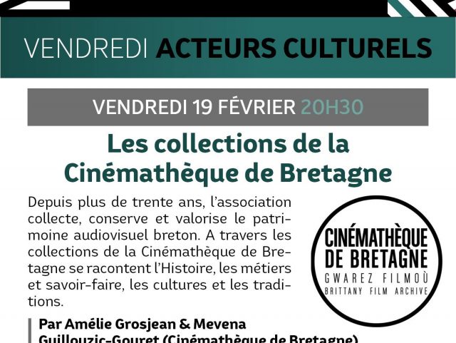 Les vendredis de Kenleur : les collections de la Cinémathèque de Bretagne