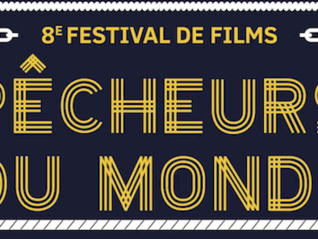 8ème festival Pêcheurs du Monde