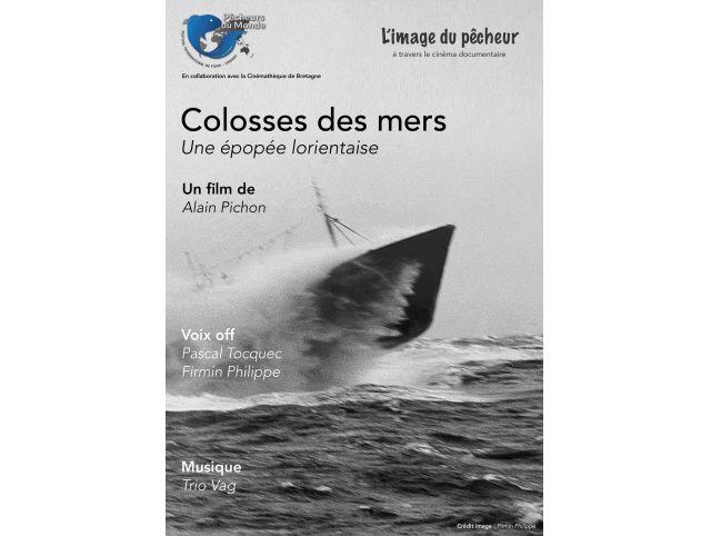 Projection du film "Colosses des mer - Une épopée lorientaise"