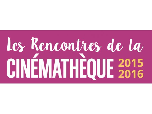  Les Rencontres de la Cinémathèque Saison 5 : Florilège