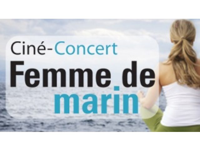 Ciné-concert : FEMME DE MARIN