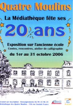 Exposition sur l’ancienne école des 4 moulins du 1er au 31 octobre 2006