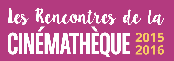 Les Rencontres de la Cinémathèque : Amateur et Fantaisie