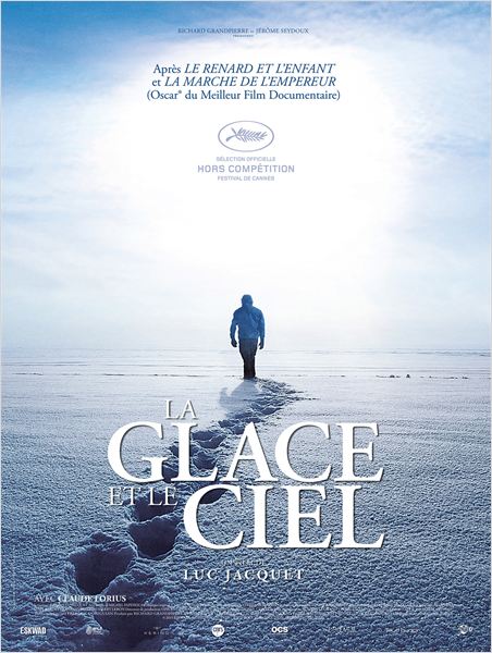 Avant-première : LA GLACE ET LE CIEL de Luc Jacquet