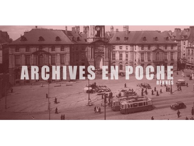 Lancement de l'application mobile "Archives en poche" à Rennes