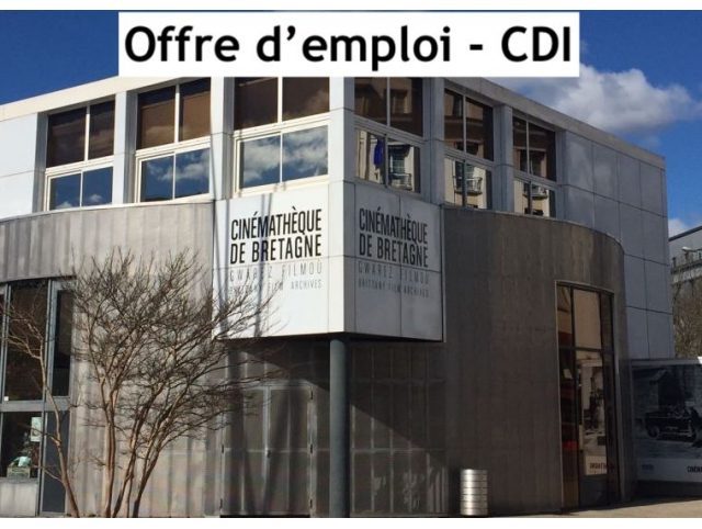 Offre d'emploi : Responsable de l’antenne de Haute-Bretagne, documentaliste